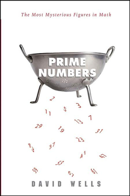 Prime Numbers: The Most Mysterious Figures in Math