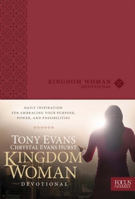 Kingdom Woman Devotional: Daily Inspiration for Embracing Your Purpose, Power, and Possibilities