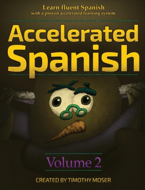 Accelerated Spanish Volume 2