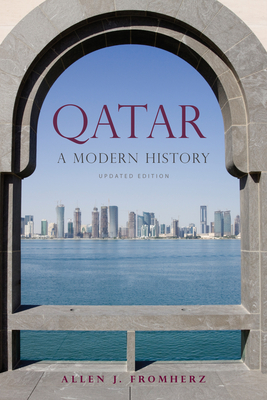 Qatar: A Modern History, Updated Edition