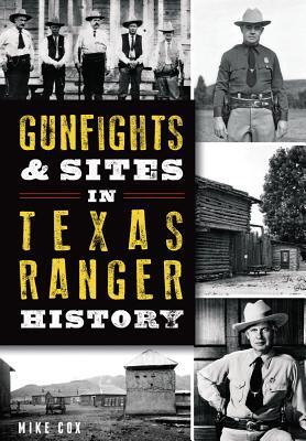 Gunfights & Sites in Texas Ranger History