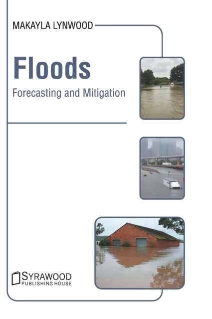 Floods: Forecasting and Mitigation