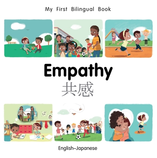 My First Bilingual Book-Empathy (English-Japanese)