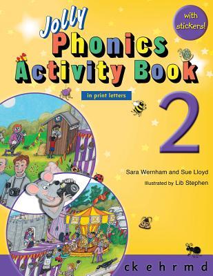Jolly Phonics Activity Book 2: In Print Letters (American English Edition)