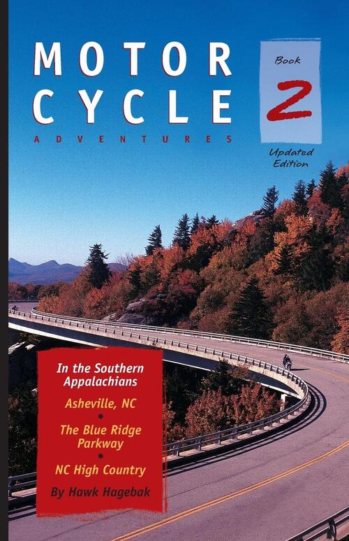 Motorcycle Adventures in the Southern Appalachians