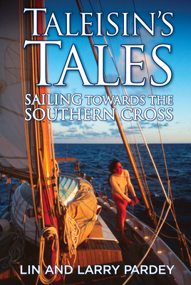 Taleisin's Tales: Sailing Towards the Southern Cross