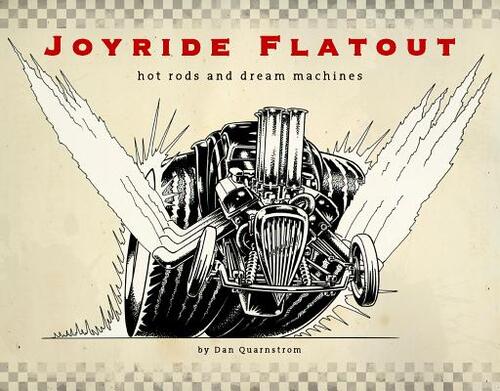 Joyride/Flatout: Hot Rods and Dream Machines
