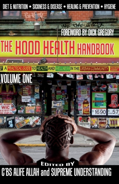 The Hood Health Handbook Volume One