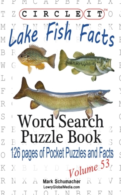 Circle It, Lake Fish Facts, Word Search, Puzzle Book