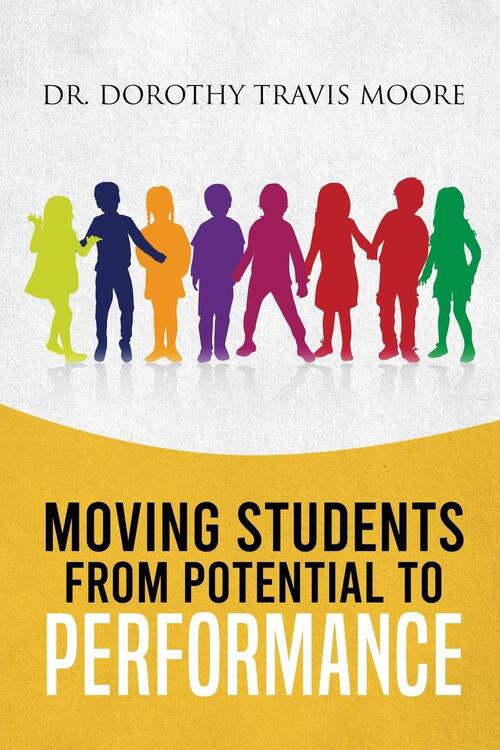 Moving Students from Potential to Performance