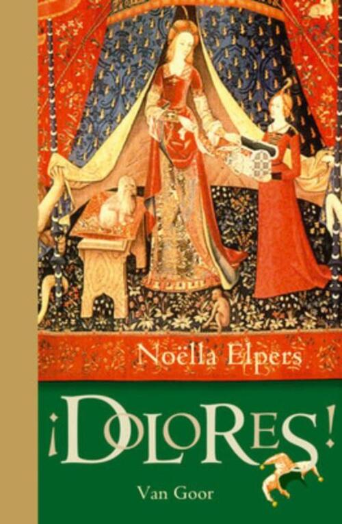 Dolores! - Noëlla Elpers - eBook (9789000304288)