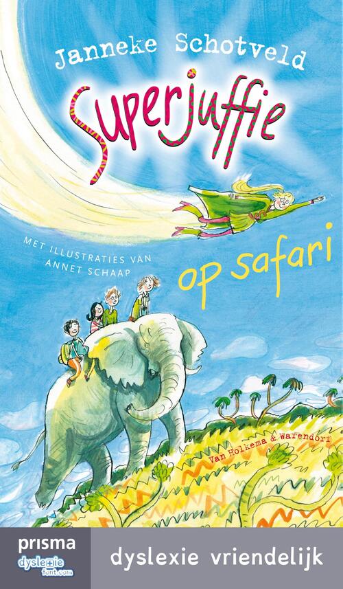 Superjuffie op safari - Janneke Schotveld - eBook (9789000339150)