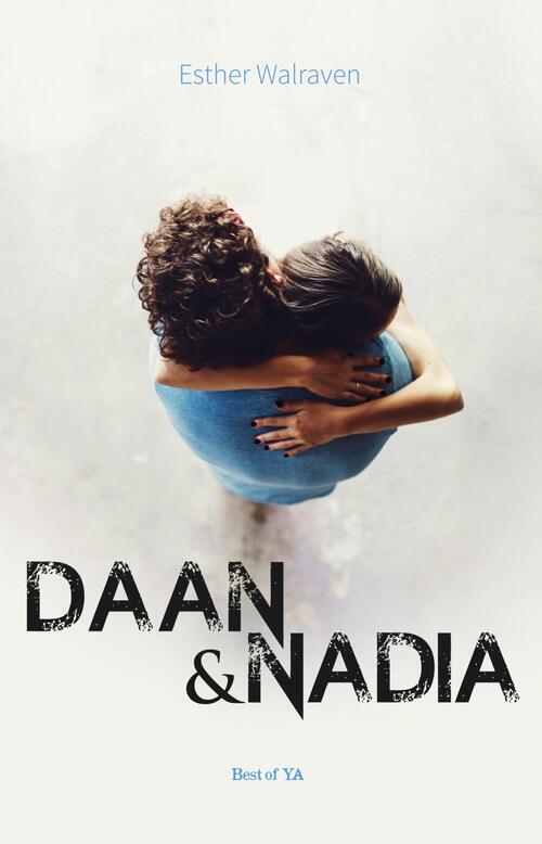 Daan & Nadia - Esther Walraven - eBook (9789000346424)