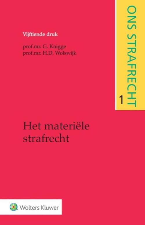Het materiële strafrecht - G. Knigge, H.D. Wolswijk