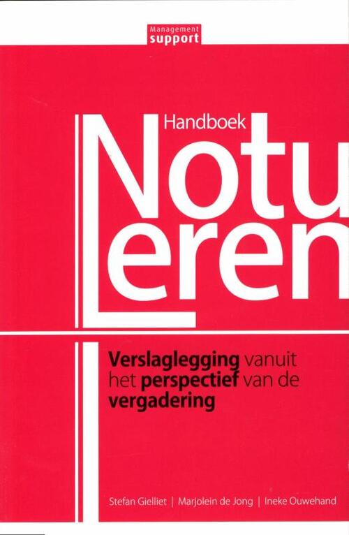Handboek Notuleren - Ineke Ouwehand, Marjolein de Jong, Stefan Gielliet - eBook (9789013098631)