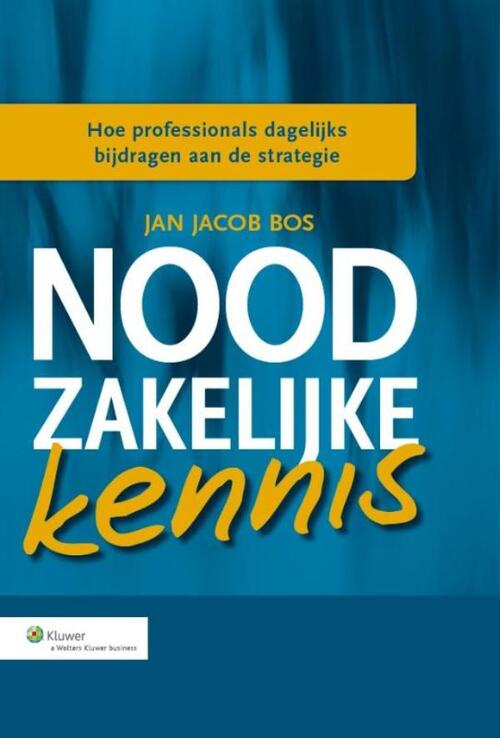 Noodzakelijke kennis - Jan Jacob Bos - eBook (9789013115932)
