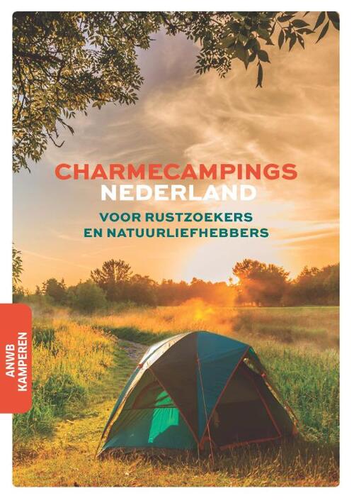 Charmecampings Nederland - Anwb - Paperback (9789018047795) 9789018047795