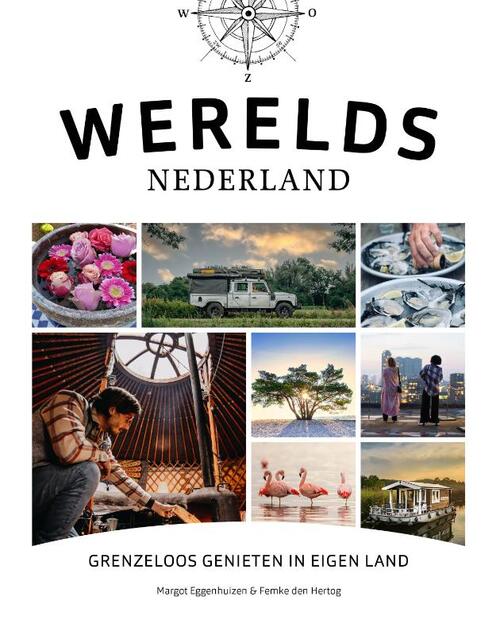 Werelds Nederland - Margot Eggenhuizen - Hardcover (9789018049164) 9789018049164