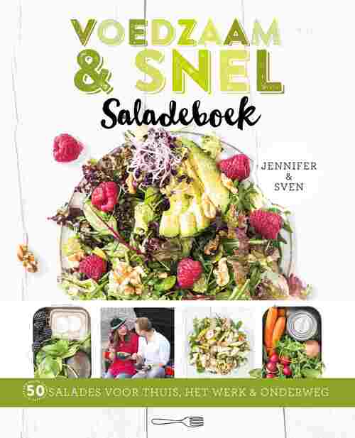 Voedzaam & Snel saladeboek - Jennifer En Sven - eBook (9789021565460)