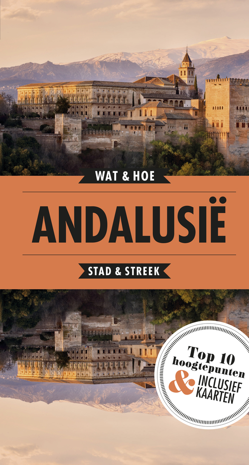 Andalusië - Wat & Hoe Stad & Streek - Paperback (9789021571843) 9789021571843