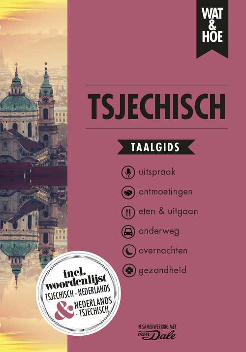 Tsjechisch - Wat & Hoe Taalgids - eBook (9789021574967) 9789021574967