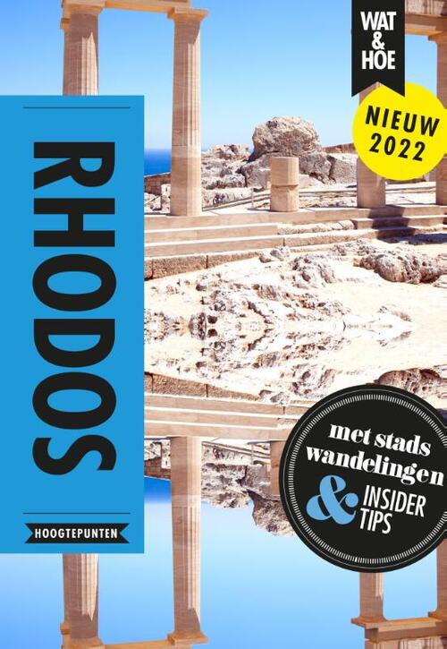 Rhodos - Wat & Hoe Hoogtepunten - Paperback (9789021598239) 9789021598239