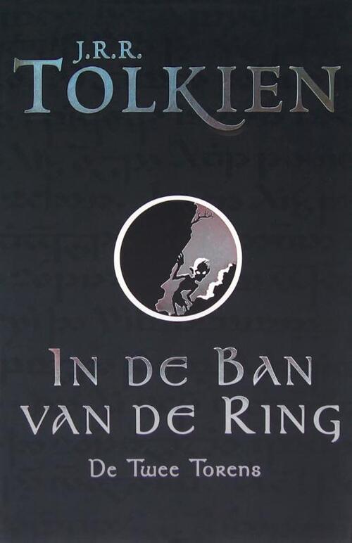 In de ban van de ring 2 - De twee torens - J.R.R. Tolkien