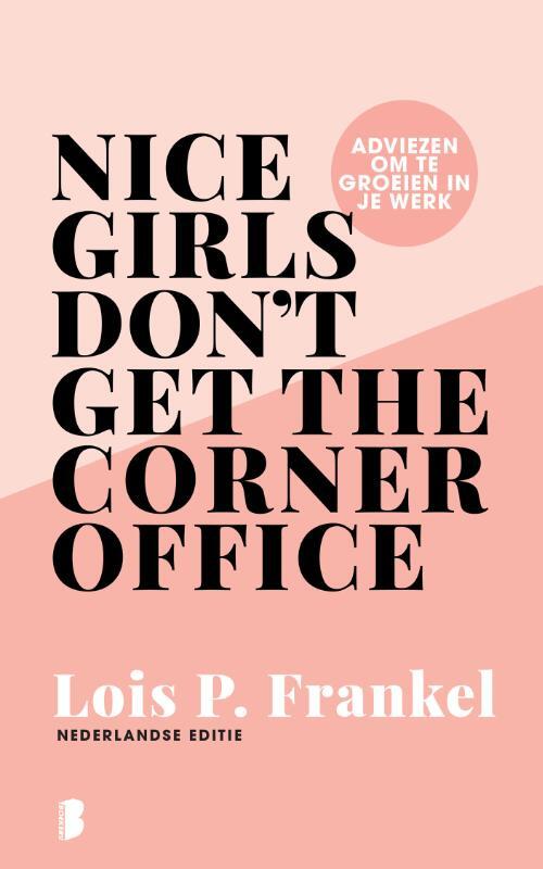 Nice girls don't get the corner office - Hardcover