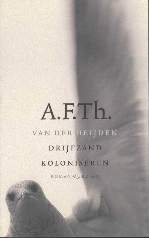 Drijfzand koloniseren - A.F.Th. van der Heijden