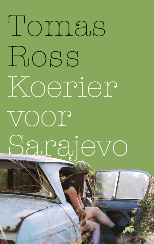 Koerier voor Sarajevo - Tomas Ross