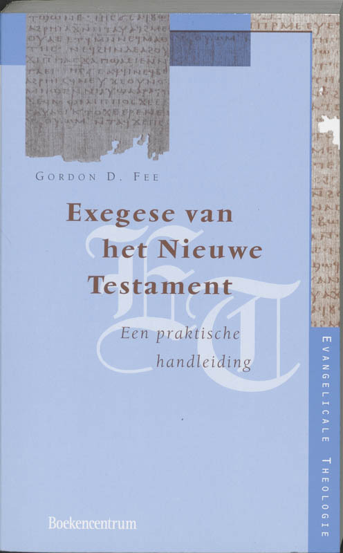 Exegese van het Nieuwe Testament - G.D. Fee