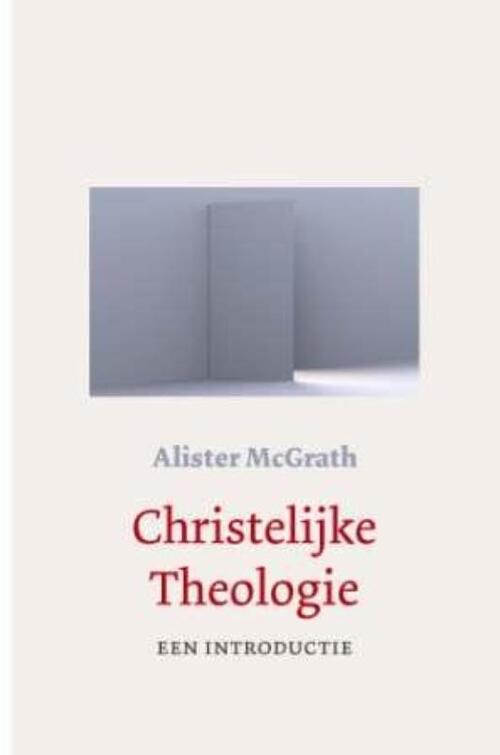 Christelijke theologie - Alister McGrath