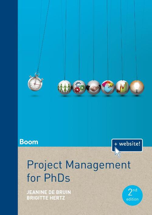 Project Management for PhD's - Brigitte Hertz, Jeanine de Bruin
