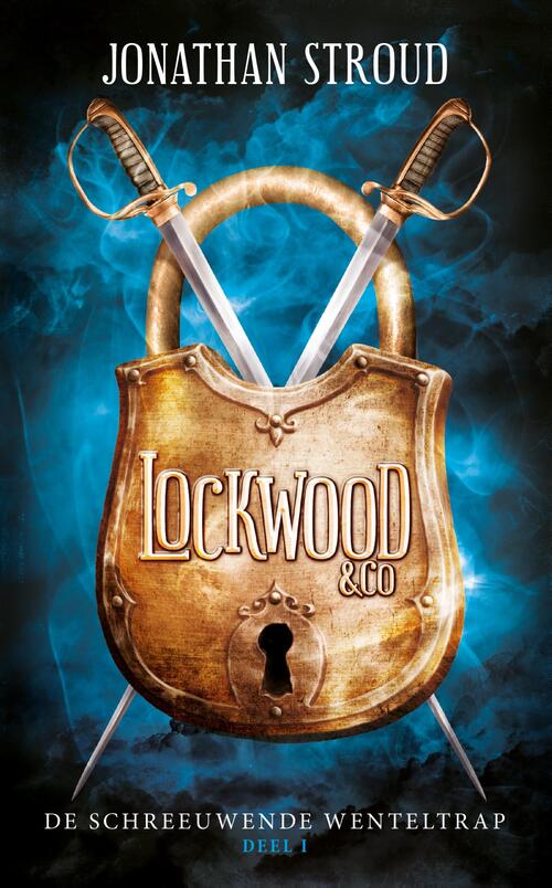Lockwood en Co - 1 De schreeuwende wenteltrap - Jonathan Stroud - eBook (9789024567454)