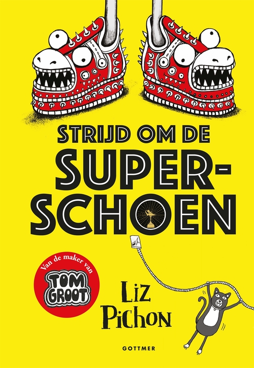 Strijd om de superschoen - Liz Pichon - eBook (9789025774981)