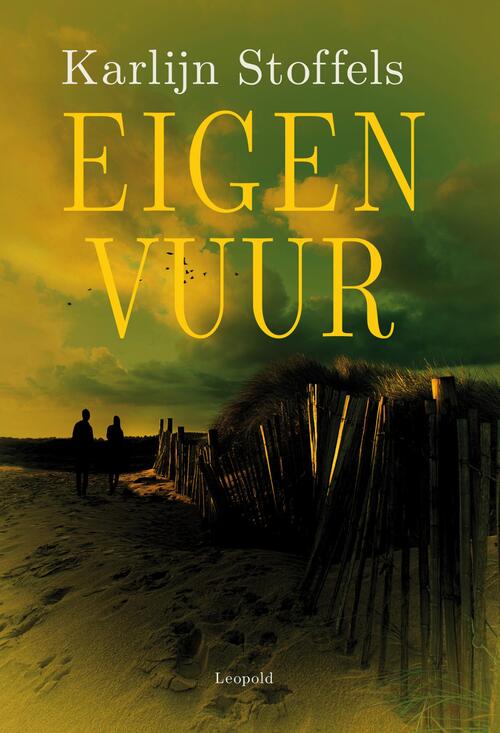 Eigen vuur - Karlijn Stoffels - eBook (9789025869922)