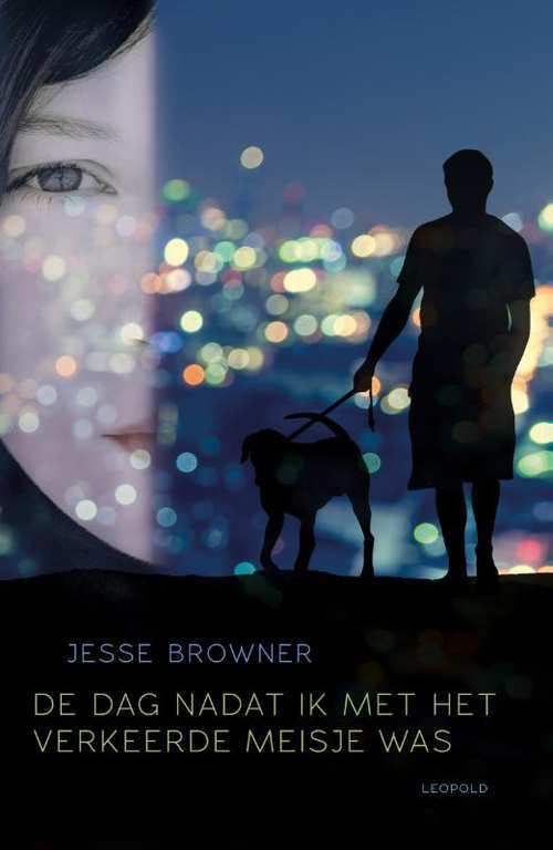 De dag nadat ik met het verkeerde meisje was - Jesse Browner - eBook (9789025873523)