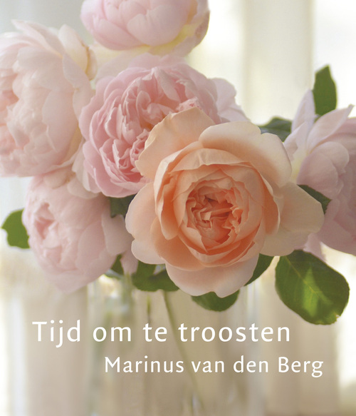 Tijd om te troosten - Marinus van den Berg