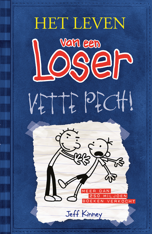 Het leven van een Loser 2 - Vette pech! - Jeff Kinney - eBook (9789026134661)