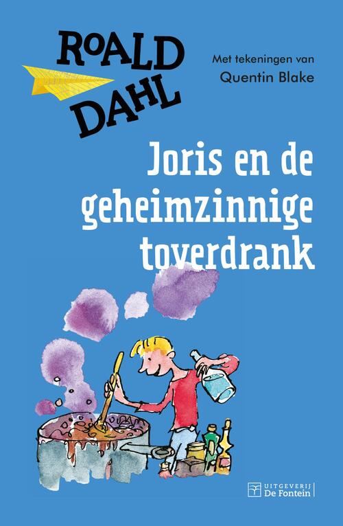 Joris en de geheimzinnige toverdrank - Roald Dahl - eBook (9789026135262)
