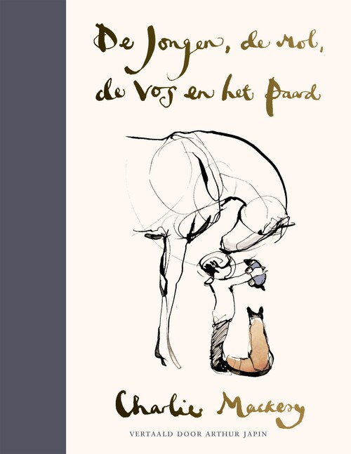 De jongen, de mol, de vos en het paard - Arthur Japin, Charlie Mackesy - eBook (9789026623974)