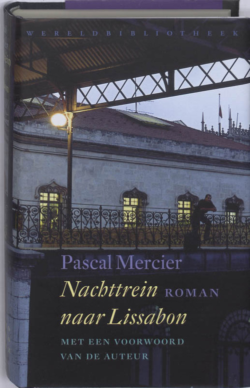 Nachttrein naar Lissabon - Pascal Mercier