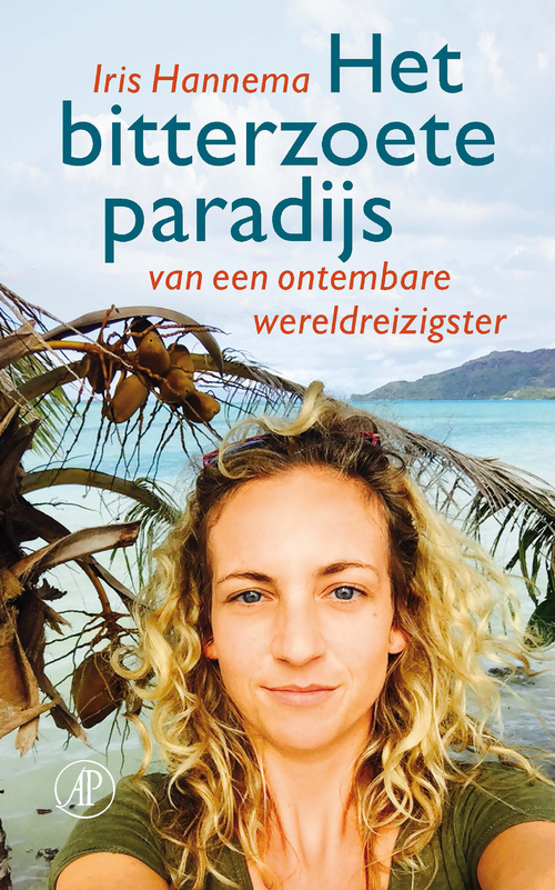 Het bitterzoete paradijs - Iris Hannema - Paperback (9789029506069) 9789029506069