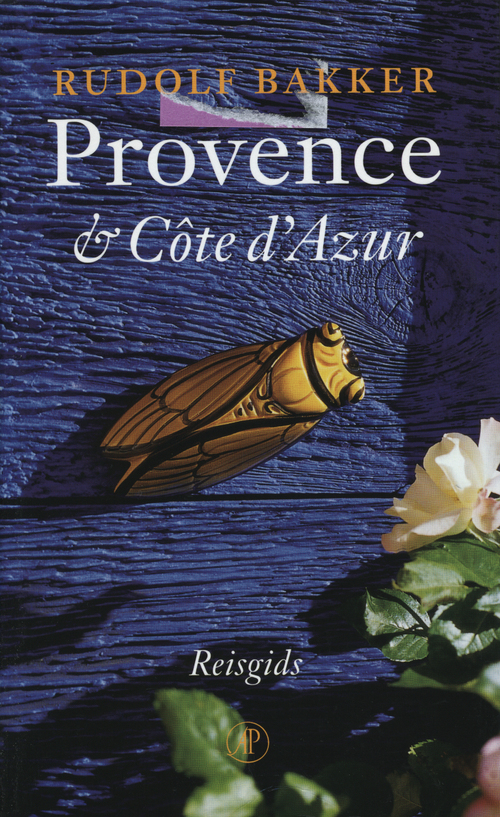 Provence & CÔte d'Azur - Rudolf Bakker - eBook (9789029580267) 9789029580267