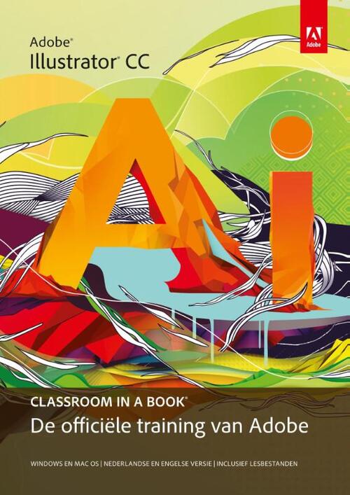 Adobe illustrator cc classroom in a book - eBook (9789043031905)