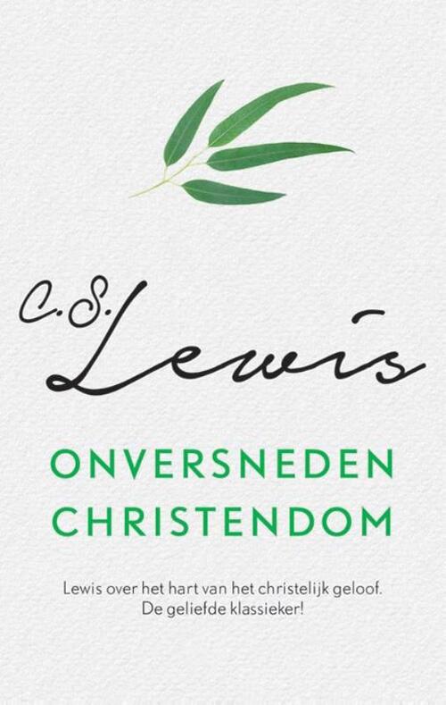 Onversneden Christendom - C.S. Lewis