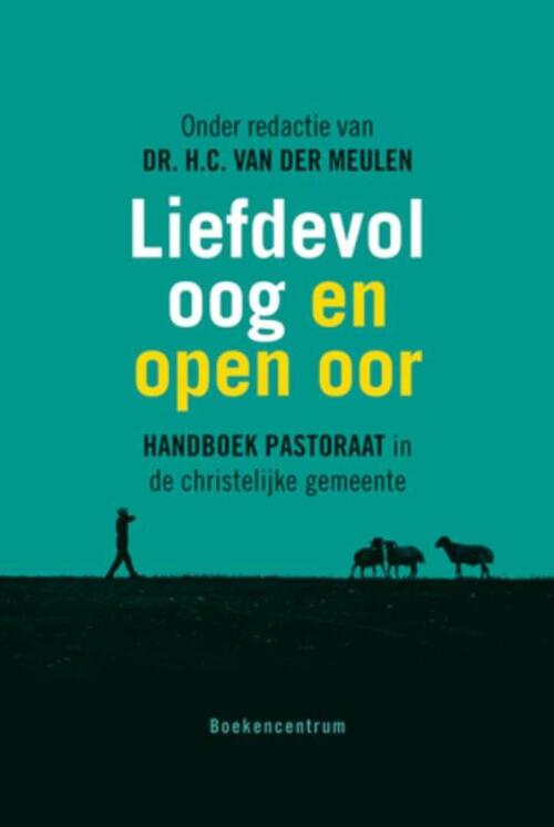 Liefdevol oog en open oor - H.C. van der Meulen - eBook (9789043536929)