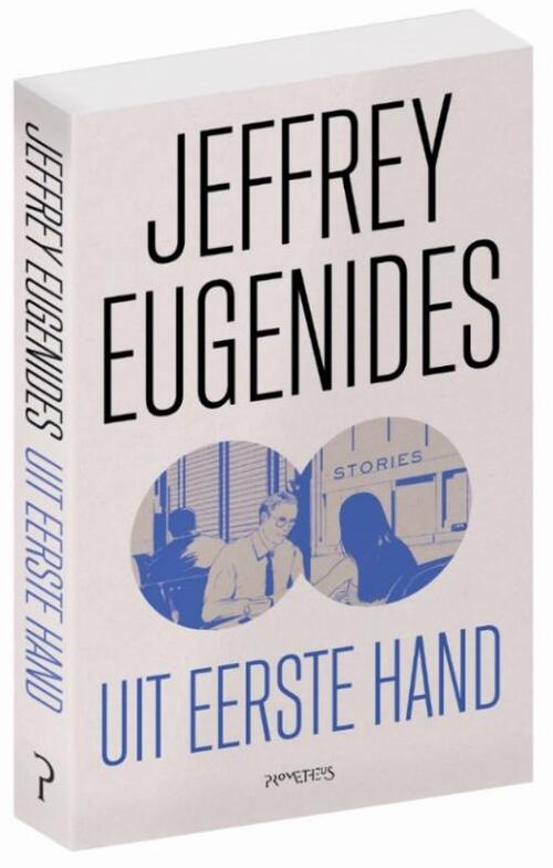 Uit eerste hand - Jeffrey Eugenides