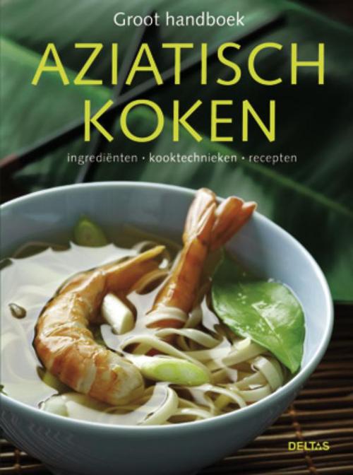 Groot handboek Aziatisch koken