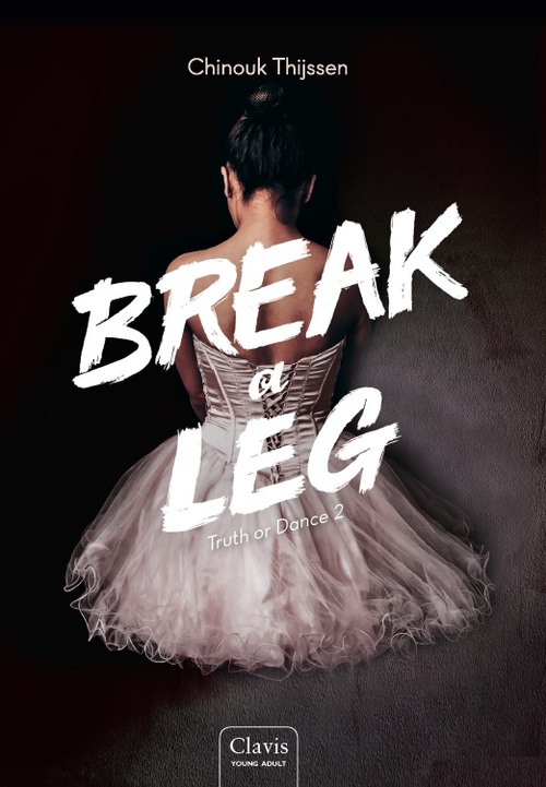 Break a leg (Truth or dance, 2)